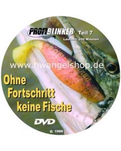Profi Blinker DVD Teil 7 "Ohne Fortschritt keine Fische"
